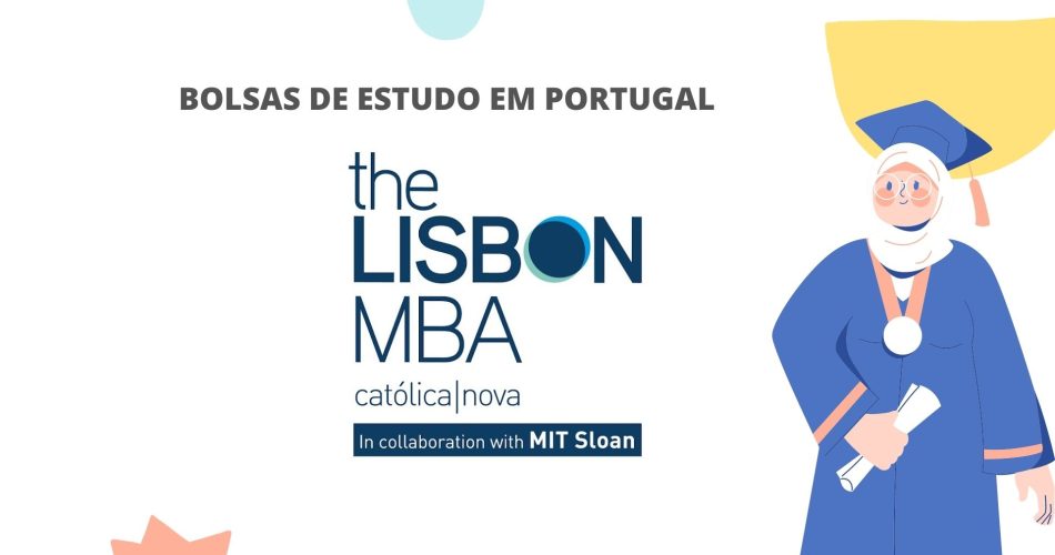 Bolsas de Estudo em Portugal -The Lisbon MBA Scholarships