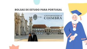 Read more about the article Bolsas de Estudo Para Portugal na Universidade de Coimbra Para Estudantes Internacionais 2026