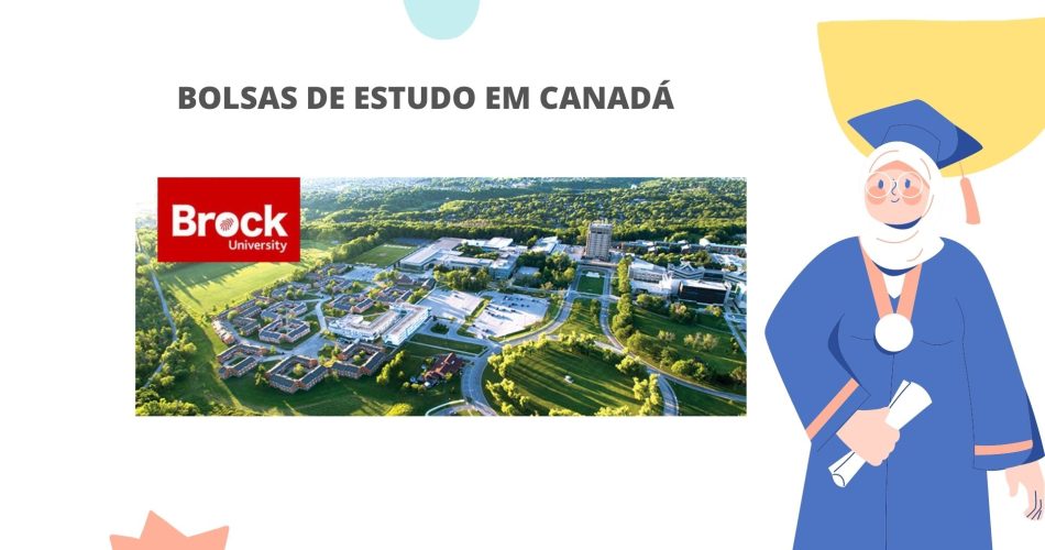 Bolsas de Estudo em Canada na Brock University