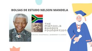 Read more about the article Bolsas de Estudo Gratuitas da Fundação Nelson Mandela Para Africanos 2026