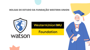 Read more about the article Bolsas de Estudo da Fundação Western Union Totalmente Financiadas