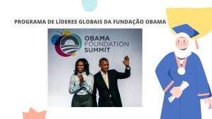 Read more about the article Programa de Líderes Globais da Fundação Obama Totalmente Financiado