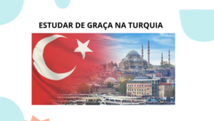 Read more about the article Bolsas de Estudo Para Turquia Totalmente Financiadas