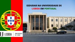 Read more about the article Bolsas de Estudo da Universidade de Lisboa para Estudantes Internacionais