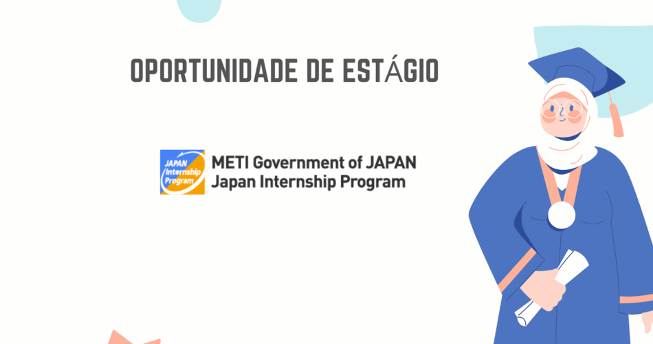 Programa de Estágio METI do Governo do Japão