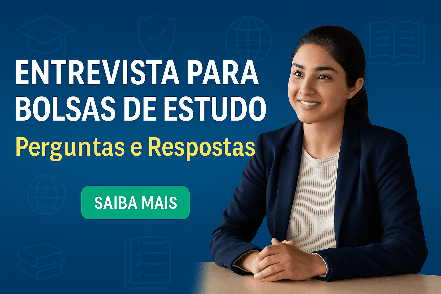 Entrevista para Bolsas de Estudo