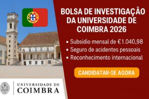 Read more about the article Bolsa de Investigação da Universidade de Coimbra 2026 em Portugal: Candidaturas Abertas para Estudantes Internacionais