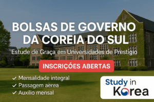 Read more about the article Bolsas de Governo da Coreia do Sul: Estude de Graça em Universidades de Prestígio