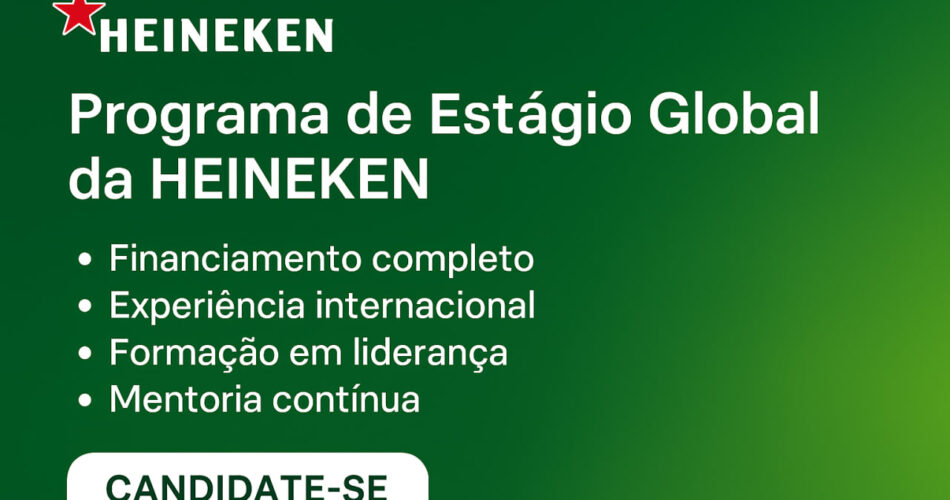 Programa de Estágio Global da HEINEKEN