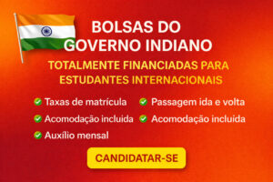 Read more about the article Bolsas do Governo Indiano com Tudo Pago Para Estudantes Internacionais