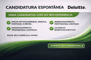 Read more about the article Candidatura Espontânea na Deloitte: Para Candidatos com ou sem Experiência em Vários Países