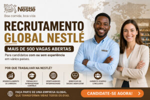 Read more about the article Recrutamento Global Nestlé: Mais de 500 Vagas Para Candidatos com ou sem Experiência em Vários Países