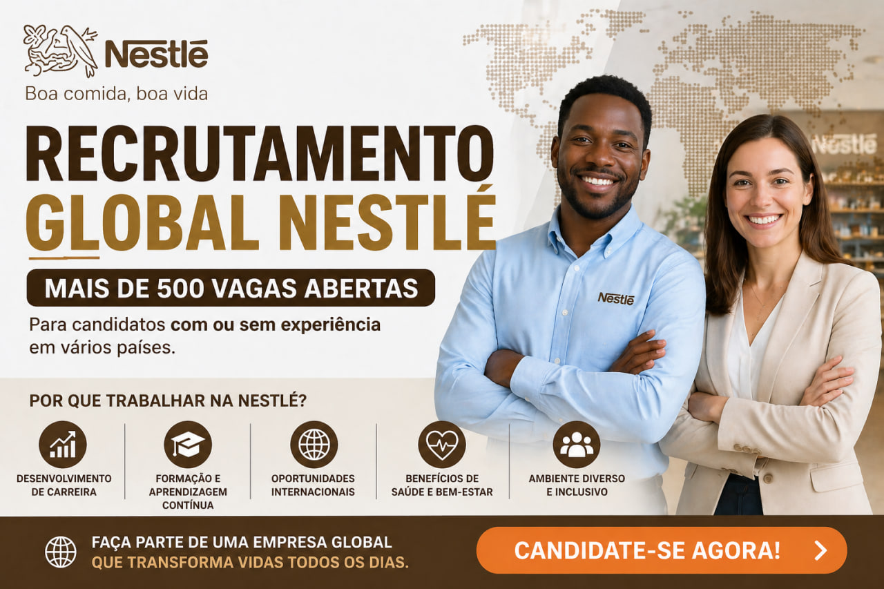 You are currently viewing Recrutamento Global Nestlé: Mais de 500 Vagas Para Candidatos com ou sem Experiência em Vários Países
