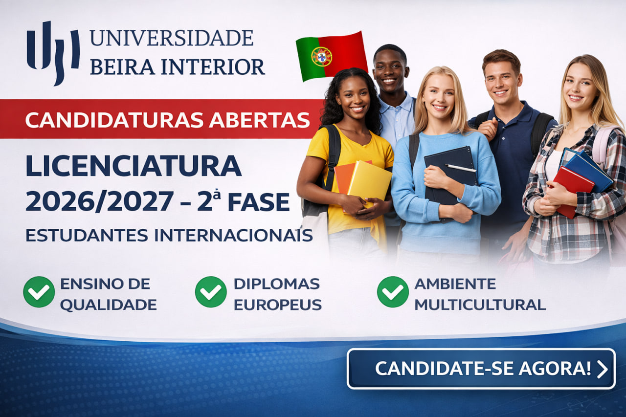 You are currently viewing A UNIVERSIDADE BEIRA DO INTERIOR Abre Candidaturas Para Licenciatura 2026/2027 – 2ª Fase – Estudantes Internacionais