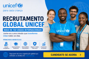 Read more about the article Recrutamento Global Unicef: Mais de 150 Vagas Internacionais em Diversas Áreas